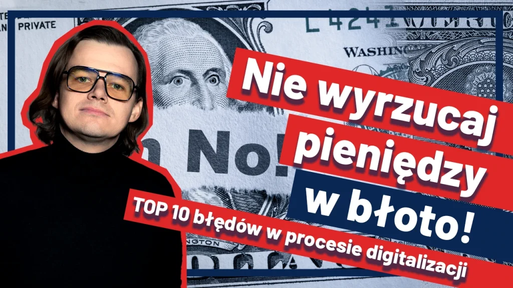 Top 10 błędów w cyfryzacji produkcji. Przemysł 4.0.