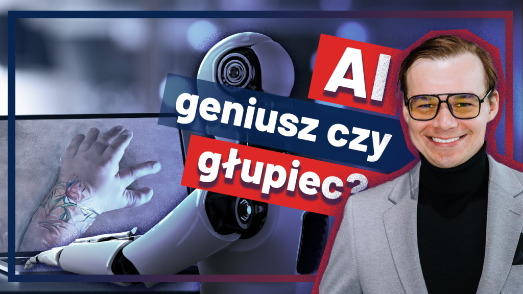 digitalizuj.pl – podcast – maszyna – geniusz czy głupiec