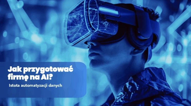 Adrian Stelmach w webinarze na temat istoty automatyzacji obiegu danych w dobie AI